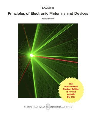 Safa Kasap - Principles of Electronic Materials and Devices, Häftad