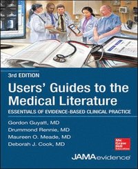 bokomslag Users' Guides to the Medical Literature: Essentials of Evidence-Based Clinical Practice, Third Edition