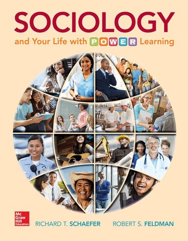 Richard T. Schaefer, Robert Feldman - Sociology and Your Life With P.O.W.E.R. Learning, Häftad