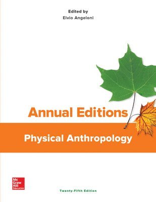 Annual Editions: Physical Anthropology, 25/E