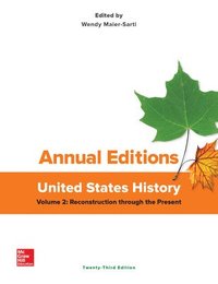 bokomslag Annual Editions: United States History, Volume 2: Reconstruction Through the Present