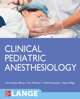 Clinical Pediatric Anesthesiology (Lange) 1