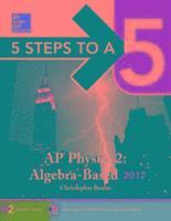 bokomslag 5 Steps to a 5: AP Physics 2: Algebra-Based 2017