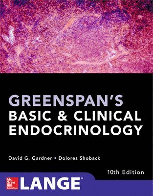 Greenspan's Basic and Clinical Endocrinology, Tenth Edition 1