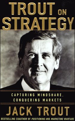 bokomslag Jack Trout on Strategy