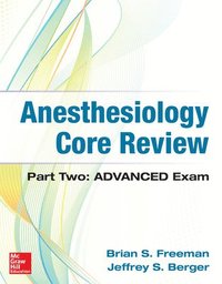 bokomslag Anesthesiology Core Review: Part Two Advanced Exam