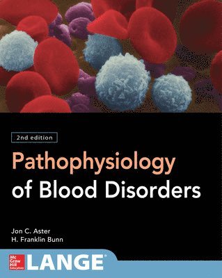 bokomslag Pathophysiology of Blood Disorders, Second Edition