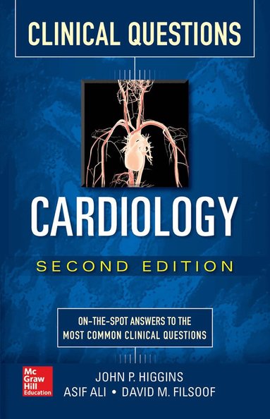 John Higgins, Asif Ali, David Filsoof - Cardiology Clinical Questions, Second Edition, Häftad