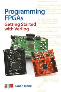 bokomslag Programming FPGAs: Getting Started with Verilog