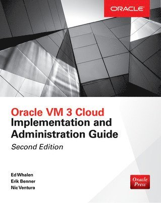 Oracle VM 3 Cloud Implementation and Administration Guide, Second Edition 1