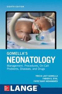 bokomslag Gomella's Neonatology, Eighth Edition