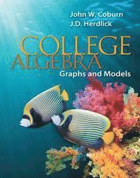 bokomslag College Algebra: Graphs & Models with Connect Math Hosted by Aleks Access Card