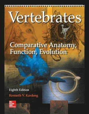 bokomslag Vertebrates: Comparative Anatomy, Function, Evolution