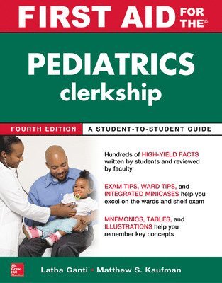 First Aid for the Pediatrics Clerkship, Fourth Edition 1