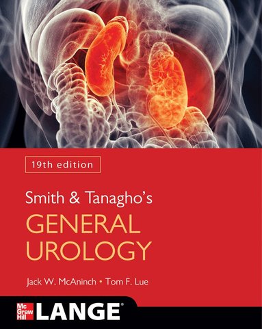 Jack McAninch, Tom Lue - Smith and Tanagho's General Urology, Nineteenth Edition, Häftad