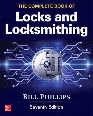 bokomslag The Complete Book of Locks and Locksmithing, Seventh Edition