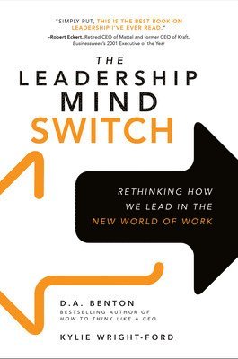 bokomslag The Leadership Mind Switch: Rethinking How We Lead in the New World of Work