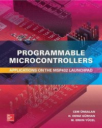 bokomslag Programmable Microcontrollers:  Applications on the MSP432 LaunchPad