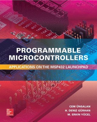Programmable Microcontrollers:  Applications on the MSP432 LaunchPad 1