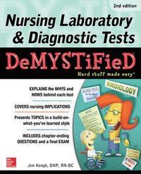 bokomslag Nursing Laboratory & Diagnostic Tests Demystified, Second Edition