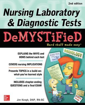 Nursing Laboratory & Diagnostic Tests Demystified, Second Edition 1