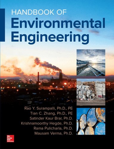 Rao Surampalli, Tian Zhang, Satinder Brar, Krishnamoorthy Hegde, Rama Pulicharla, Mausam Verma - Handbook of Environmental Engineering, Inbunden