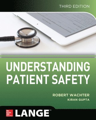 bokomslag Understanding Patient Safety, Third Edition