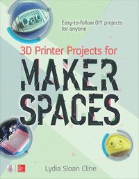 bokomslag 3D Printer Projects for Makerspaces