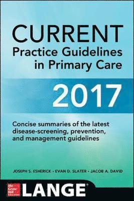 CURRENT Practice Guidelines in Primary Care 2017 1