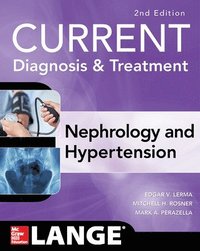 bokomslag CURRENT Diagnosis & Treatment Nephrology & Hypertension, 2nd Edition