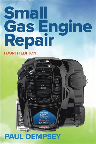 bokomslag Small Gas Engine Repair, Fourth Edition