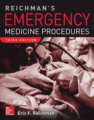 Eric Reichman - Reichman's Emergency Medicine Procedures, Inbunden