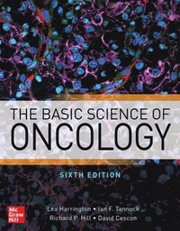 bokomslag The Basic Science of Oncology, Sixth Edition