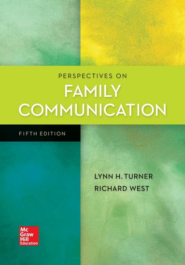 Lynn Turner, Richard West - Perspectives on Family Communication, Häftad
