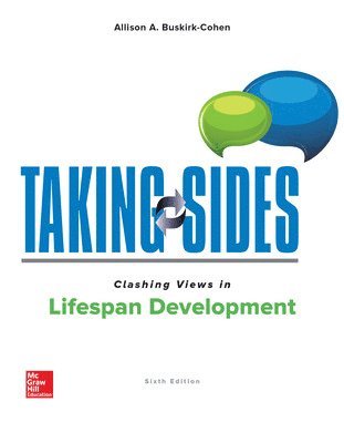 Taking Sides: Clashing Views in Lifespan Development