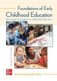 bokomslag Foundations of Early Childhood Education: Teaching Children in a Diverse Society