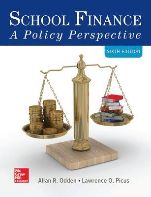 School Finance: A Policy Perspective 1