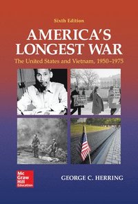 bokomslag America's Longest War: The United States and Vietnam, 1950-1975