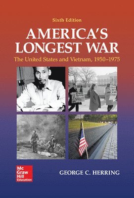 America's Longest War: The United States and Vietnam, 1950-1975 1