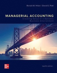 bokomslag Managerial Accounting: Creating Value in a Dynamic Business Environment