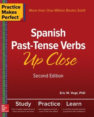 bokomslag Practice Makes Perfect: Spanish Past-Tense Verbs Up Close, Second Edition