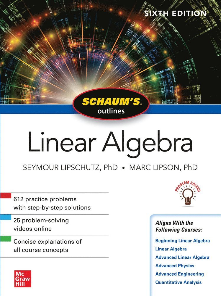 Seymour Lipschutz, Marc Lipson - Schaum's Outline of Linear Algebra, Sixth Edition, Häftad