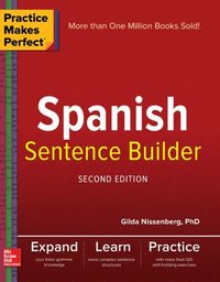 bokomslag Practice Makes Perfect Spanish Sentence Builder, Second Edition