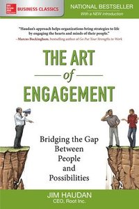bokomslag The Art of Engagement:  Bridging the Gap Between People and Possibilities