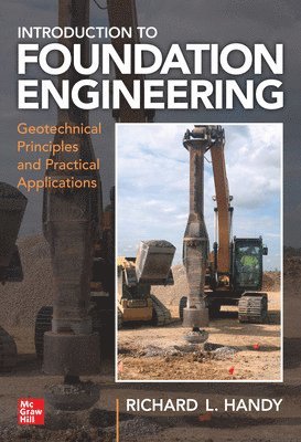 Foundation Engineering: Geotechnical Principles and Practical Applications 1