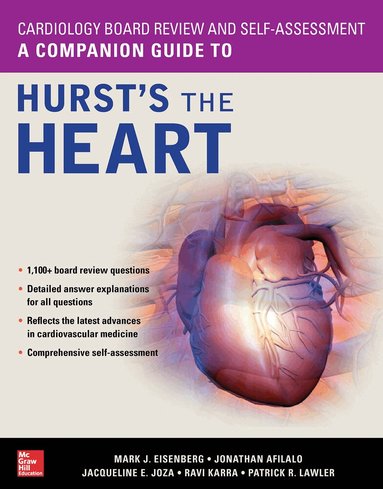 Mark Eisenberg, Jonathan Afilalo, Jacqueline Joza, Ravi Karra, Patrick Lawler - Cardiology Board Review and Self-Assessment: A Companion Guide to Hurst's the Heart, Häftad