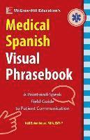 bokomslag McGraw-Hill Education's Medical Spanish Visual Phrasebook