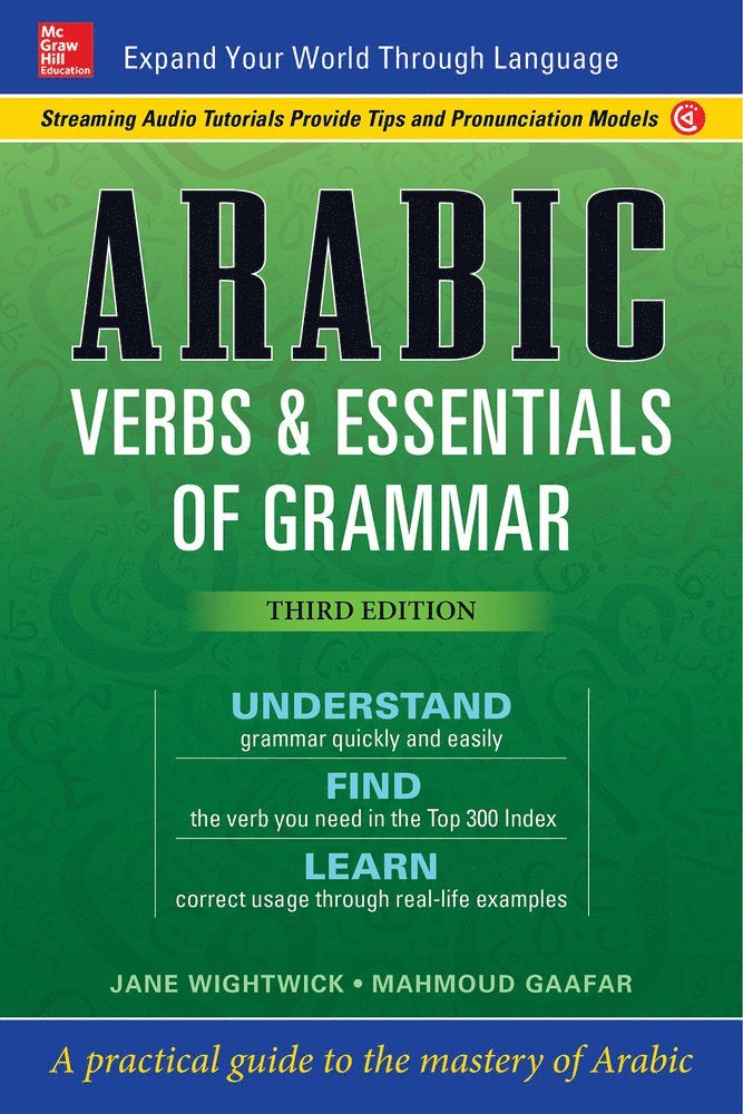 Jane Wightwick, Mahmoud Gaafar - Arabic Verbs & Essentials of Grammar, Third Edition, Häftad