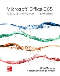 bokomslag Microsoft Office 365: A Skills Approach, 2019 Edition