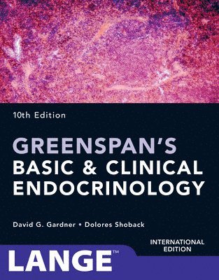 Greenspan's Basic and Clinical Endocrinology, Tenth Edition